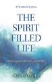  A Pilgrim's Guide to the Spirit-Filled Life: Rediscovering the Gift of the Spirit 