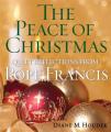  Peace of Christmas: Quiet Reflections with Pope Francis 