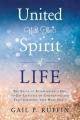  United With The Spirit of Life: The Value of Establishing a Day-to-Day Lifestyle of Communing & Fellowshipping with Hol 