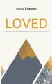  Loved: A Mountain-Moving Encounter with the God of Love 