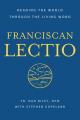  Franciscan Lectio: Reading the World Through the Living Word 