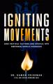  Igniting Movements: How Critical Factors and Special Ops Empower World Changers 