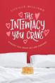  The Intimacy You Crave: Straight Talk about Sex and Pancakes 