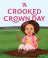  A Crooked Crown Day 