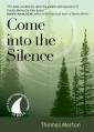  Come Into the Silence: 30 Days with Thomas Merton 