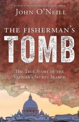  The Fisherman\'s Tomb: The True Story of the Vatican\'s Secret Search 