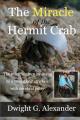  The Miracle of the Hermit Crab: The miracle given by Jesus to a boy stricken with cerebral palsy 
