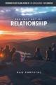  The Lost Art of Relationship: A Journey to Find the Lost Commandment 