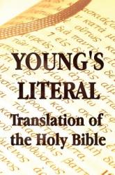  Young\'s Literal Translation of the Holy Bible - includes Prefaces to 1st, Revised, & 3rd Editions 