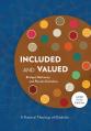  Included and Valued - Large Print Edition: A Practical Theology of Disability 