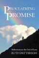  Proclaiming the Promise: Reflections on the God of Love 