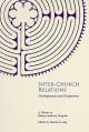 Inter-Church Relations: Developments and Perspectives 
