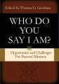  Pastoral Ministry for Today: 'Who Do You Say That I Am? 