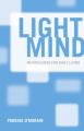  Light Mind: Mindfulness for Daily Living 