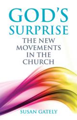 God\'s Surprise: The New Movements in the Church 