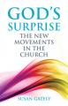  God's Surprise: The New Movements in the Church 