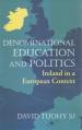  Denominational Education and Politics: Ireland in a European Context 