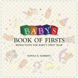  Baby\'s Book of Firsts: Reflections for Baby\'s First Year 