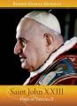  Saint John XXIII: Pope of Vatican II 