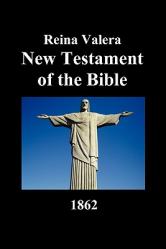  New Testament-Rvr 1862 
