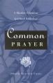  Common Prayer: A Muslim-Christian Spiritual Anthology 
