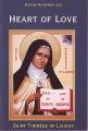  Heart of Love: Saint Therese of Lisieux 