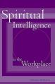  Spiritual Intelligence in the Workplace 