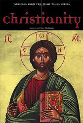  Christianity: Articles from the Irish Times Series 