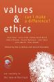  Values & Ethics: Can I Make a Difference? 