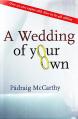  A Wedding of Your Own 