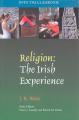  Religion: The Irish Experience 