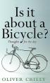  Is It about a Bicycle?: Thoughts for the Day 