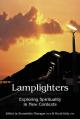  Lamplighters: Exploring Spirituality in New Contexts 