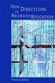  New Directions in Religious Education 