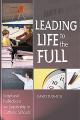  Leading Life to the Full: Scriptural Reflections on Leadership in Catholic Schools 