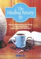 The Healing Rosary: Rosary Meditations for Those in Recovery from Alcoholism and Addiction 