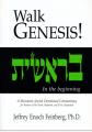  Walk Genesis: A Messianic Jewish Devotional Commentary 
