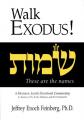  Walk Exodus: A Messianic Jewish Devotional Commentary 