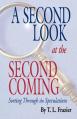  A Second Look at the Second Coming: Sorting Through the Speculations 