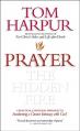  Prayer: The Hidden Fire: A Practical and Personal Approach to Awakening a Greater Intimacy with God 