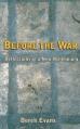  Before the War: Reflections in a New Millenium 