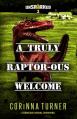  A Truly Raptor-ous Welcome 