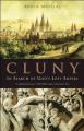  Cluny: In Search of God's Lost Empire 