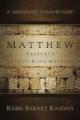  Matthew Presents Yeshua King Messiah: A Messianic Commentary 