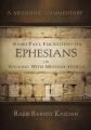  Rabbi Paul Enlightens the Ephesians on Walking with Messiah Yeshua: A Messianic Commentary 