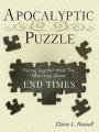  Apocalyptic Puzzle: Piecing Together What the Bible Says about End Times 