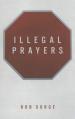  Illegal Prayers 