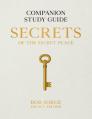  Secrets of the Secret Place: Companion Study Guide (Legacy Edition) 