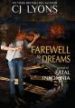  Farewell To Dreams: a Novel of Fatal Insomnia 
