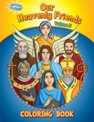  Brother Francis Coloring Book: Our Heavenly Friends V3 
